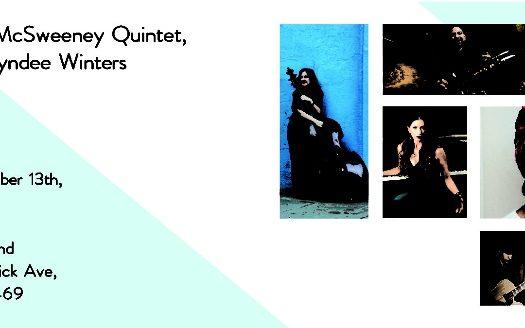 Mary Ann McSweeney Quintet, featuring Syndee Winters