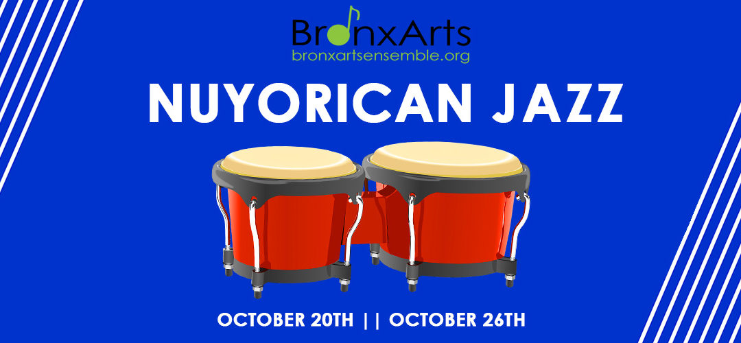 Nuyorican Jazz @ BronxArtSpace