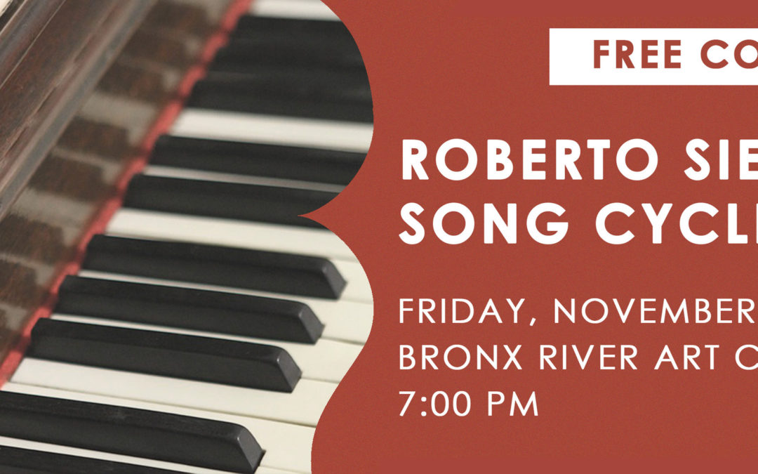 Roberto Sierra Song Cycles @ Bronx River Art Center