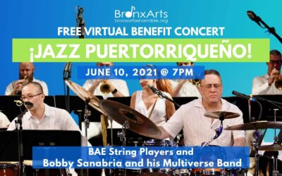 BAE presents ¡Jazz Puertorriqueño! featuring Bobby Sanabria and His Multiverse Band