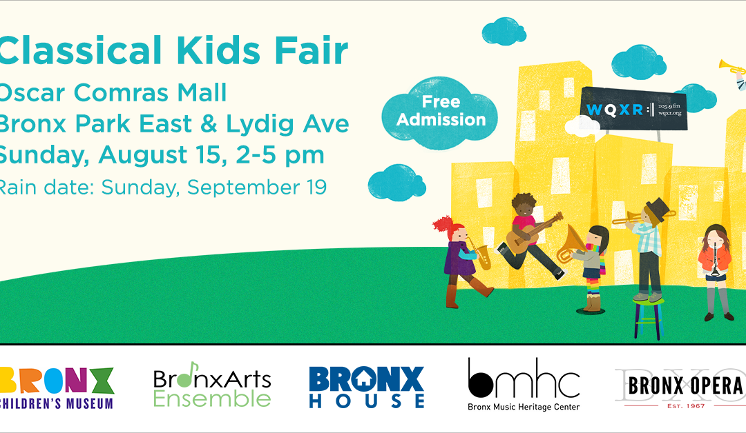 In Partnership with WQXR Classical Kids Fair: Bronx Edition