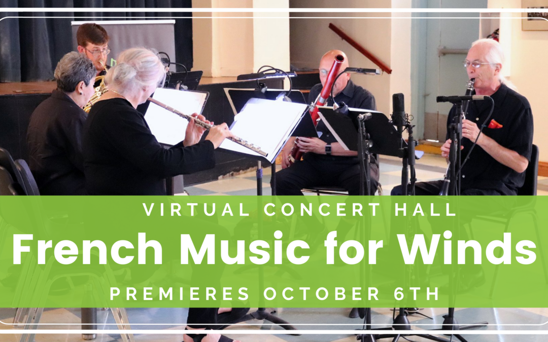 Virtual Concert Hall | French Music for Winds