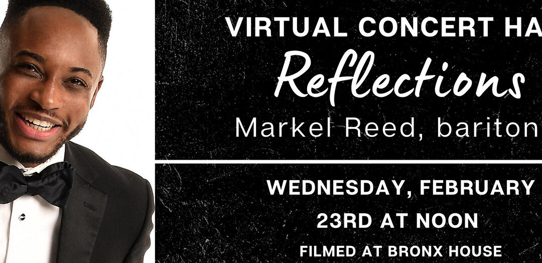 Virtual Concert Hall | Reflections with Markel Reed