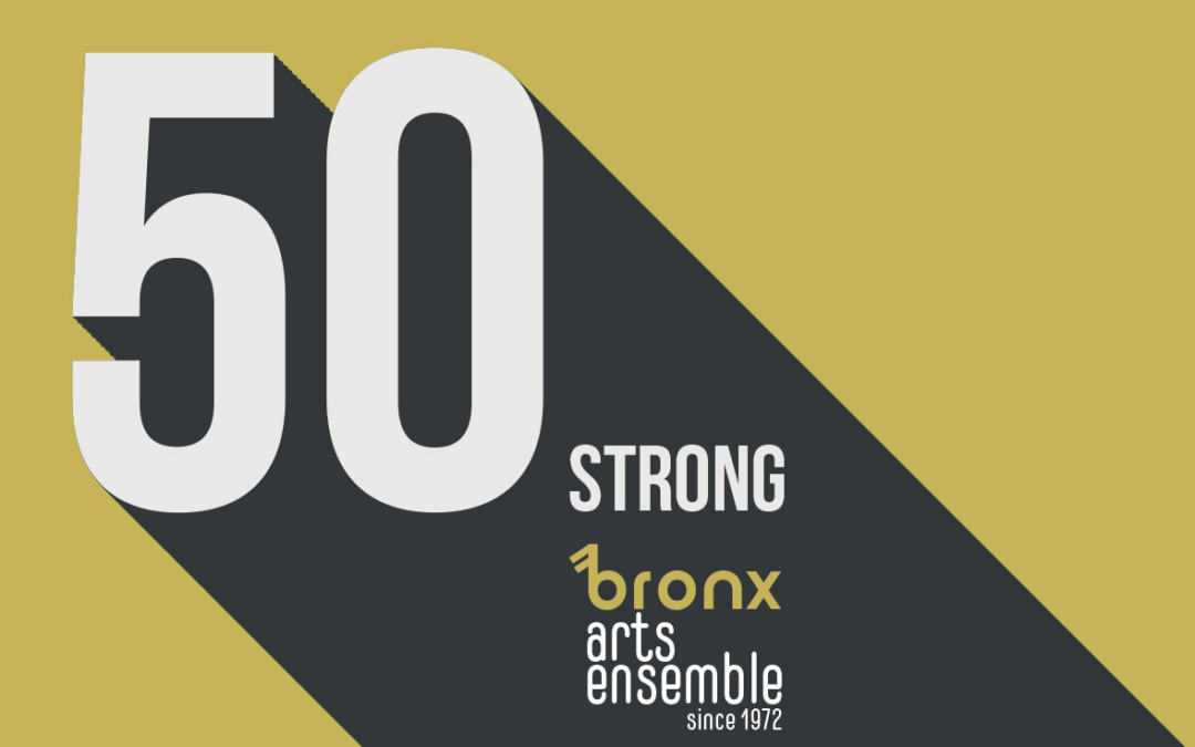 Bronx Arts Ensemble’s 50 Anniversary Gala