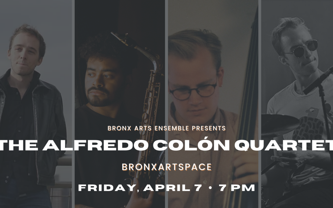 BAE Presents: The Alfredo Colón Quartet