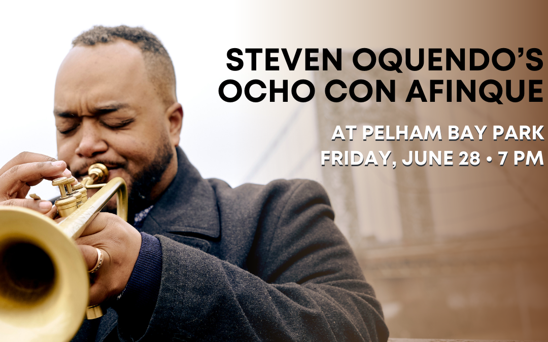 Steven Oquendo’s Ocho Con Afinque at Pelham Bay Park