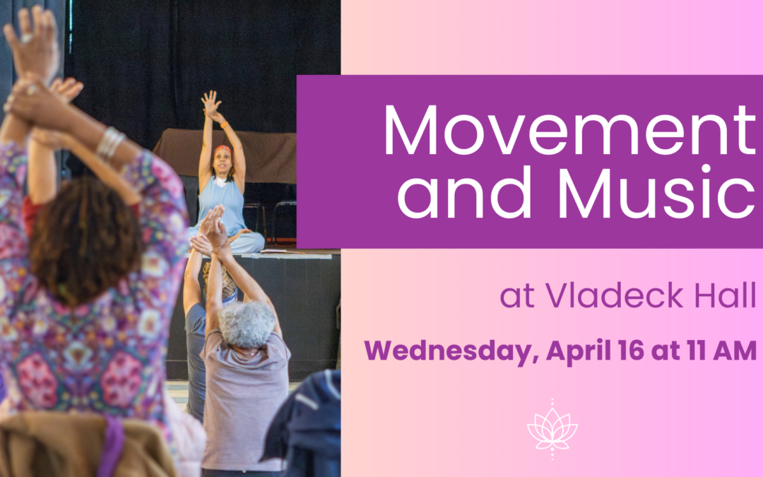 Movement and Music at Vladeck Hall