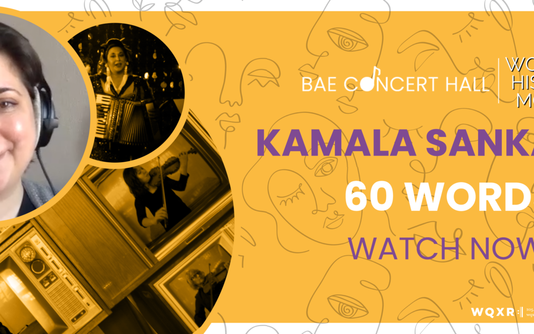 BAE Concert Hall | Women’s History Month: Kamala Sankaram